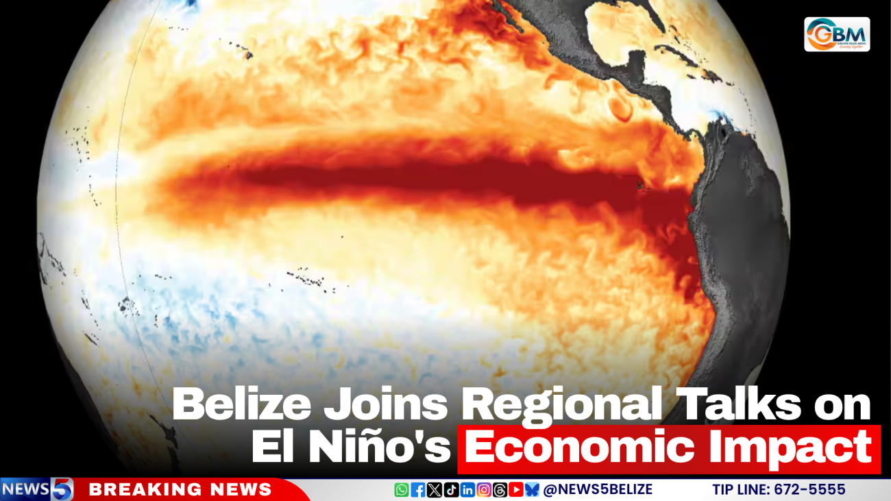 Belize Joins Regional Talks on El Niño's Economic Impact