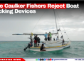 Caye Caulker Fishers Reject Boat Tracking Devices