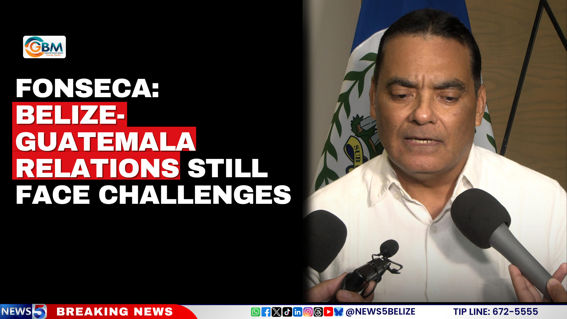 Fonseca: Belize-Guatemala Relations Still Face Challenges
