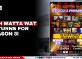 Noh Matta Wat Returns for Season 5!