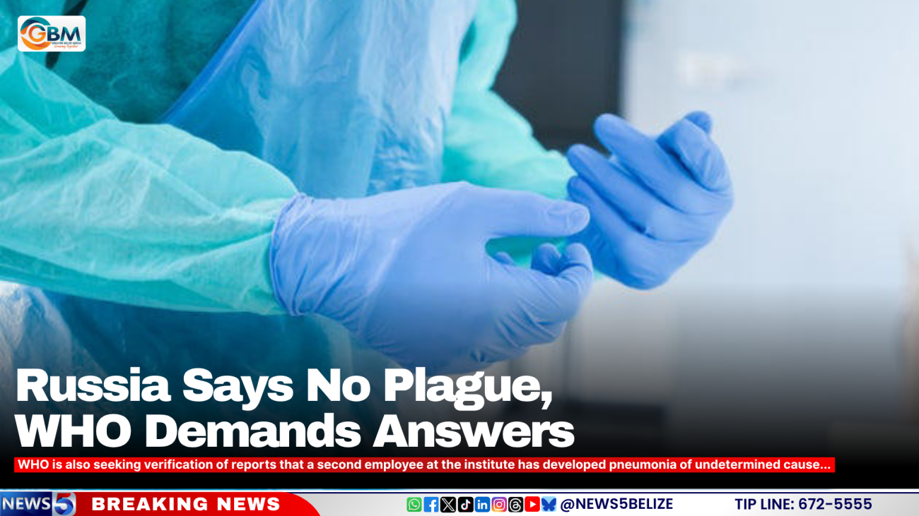 Russia Says No Plague, WHO Demands Answers