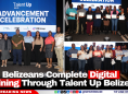 100 Belizeans Complete Digital Training Through Talent Up Belize